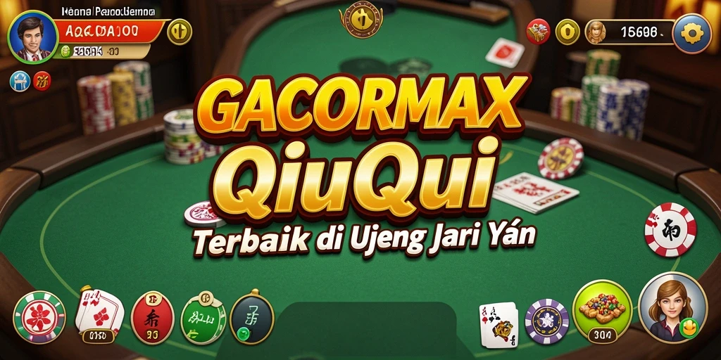 Tampilan gameplay QiuQiu yang mendebarkan di GACORMAX.